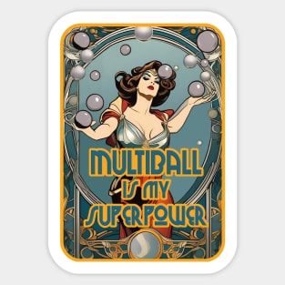 Multiball is My Superpower Sticker